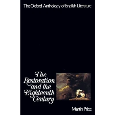 Image of Oxford Anthology of English Literature: Volume III: the Restoration and Eighteenth Century: 3