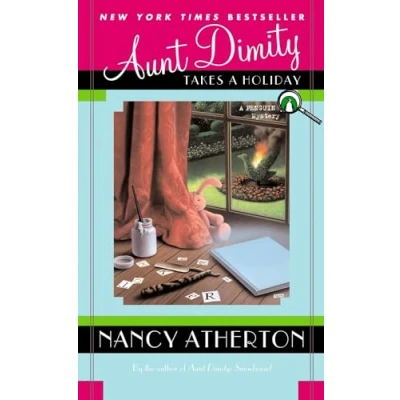 Image of Aunt Dimity Takes a Holiday (Aunt Mystery)