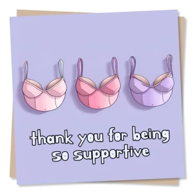 Image of Funny Thank You Card For Women Being So Supportive An Amazing Friend or Family Member