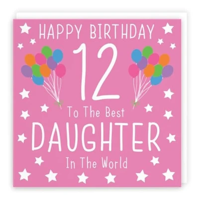 Image of Hunts England Daughter 12th Birthday Card Happy 12 To The Best In World Iconic Collection