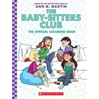 Image of The Baby Sitter&#039;s Club: Official Colouring Book: Coloring Book