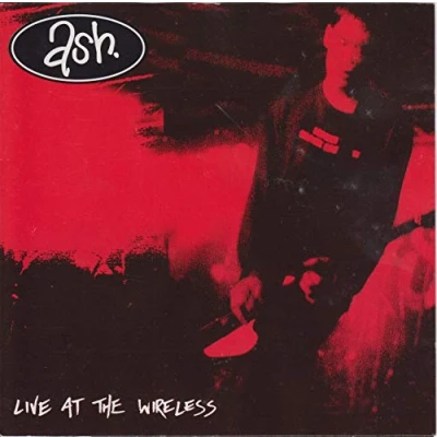 Image of Ash Live At The Wireless 1997 UK CD album DEATH3