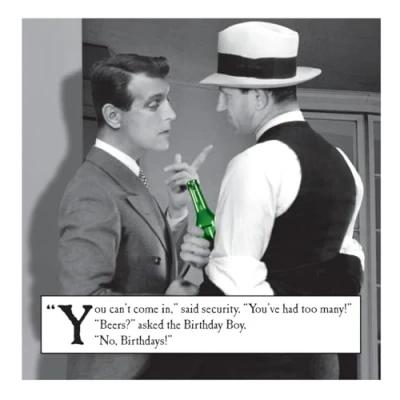 Image of Emotional Rescue Photographic Open Funny Blank Greeting Card &#039;Too Many Beers&#039; Retro Black &amp; White Image From The Morphed Range Humorous for Him/Her