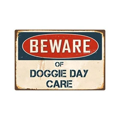 Image of Metal tin Sign 8x12 inches Beware of Doggie Day Care Vintage Aluminum Retro