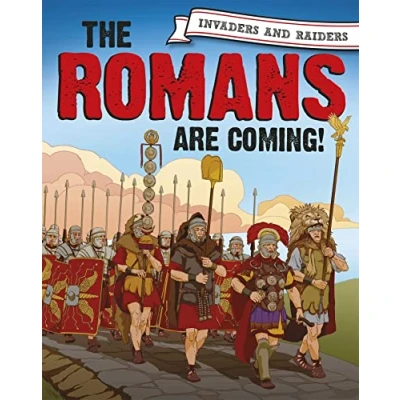 Image of The Romans are coming! (Invaders and Raiders)
