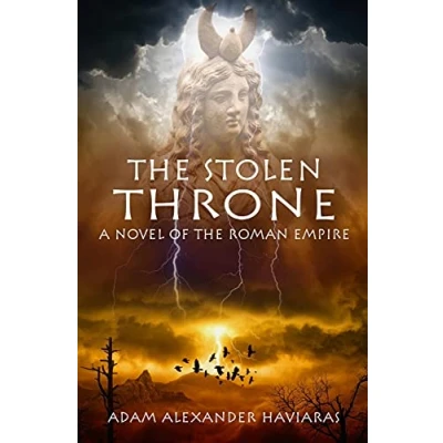 Image of the Stolen Throne: A Novel of Roman Empire: 5 (Eagles and Dragons)
