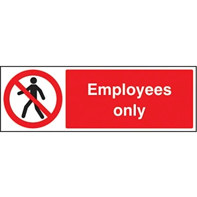 Image of Prohibition Signs Employees only Self Adhesive Vinyl