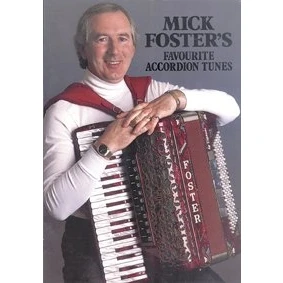 Image of Mick Foster&#039;s Favourite Accordion Tunes