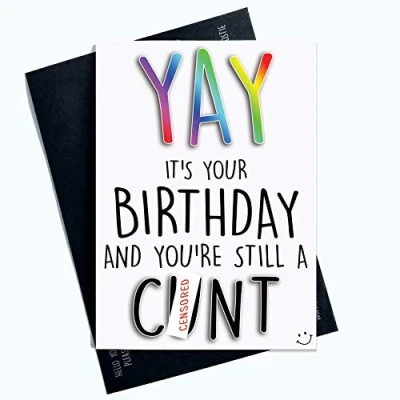 Image of Funny Birthday Card Rude C*nt Cards Husband Boyfriend for Him Humour Banter Crude Colleague Friend Joke PC648
