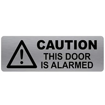 Image of METAL Caution This Door Is Alarmed Sign WITH IMAGE Brushed Silver Aluminium Warning Safety Security Notice Office Shop Warehouse School Cafe Pub Restaurant Business Health