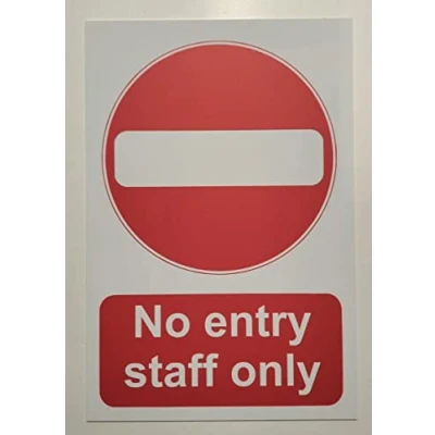 Image of No Entry Staff only Safety Sign 1mm Plastic (200mm x 150mm)