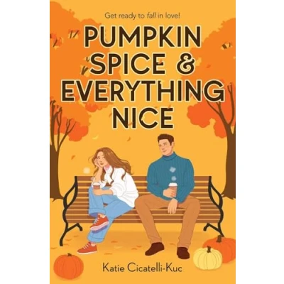 Image of Pumpkin Spice &amp; Everything Nice: the cosiest romance of year!
