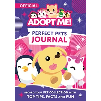 Image of perfect Pets Journal: The companion for fans of favourite online game, Adopt Me! ages 7 11