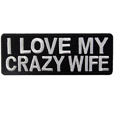 Image of I Love My Crazy Wife Patch Funny Badge Embroidered Biker Applique Iron On Sew Emblem
