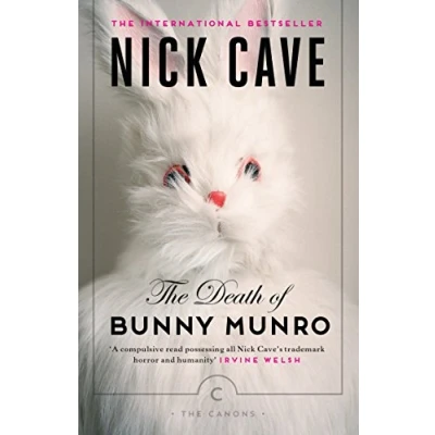 Image of The Death of Bunny Munro: Nick Cave (Canons)