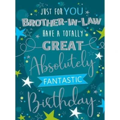 Image of Noel Tatt Brother in Law Birthday Card &#039;Absolutely Fantastic Birthday&#039; Totally Great Stars Eco Friendly &amp; Recyclable