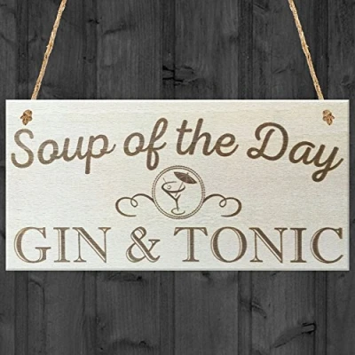 Image of RED OCEAN Soup Of The Day Gin &amp; Tonic Novelty Wooden Hanging Plaque Alcohol Joke Gift Sign