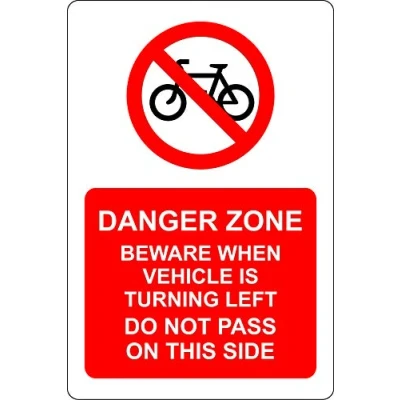 Image of Danger zone Cyclist Beware when vehicle is turning left do not pass on this side Self adhesive sticker 300mm x 200mm