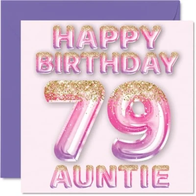 Image of 79th Birthday Card for Auntie Pink &amp; Purple Glitter Balloons Happy Cards 79 Year Old Aunt Aunty from Nephew Niece, 145mm x Bday Greeting Gift