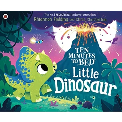 Image of Ten Minutes to Bed: Little Dinosaur: 4 (Ten Bed, 4)