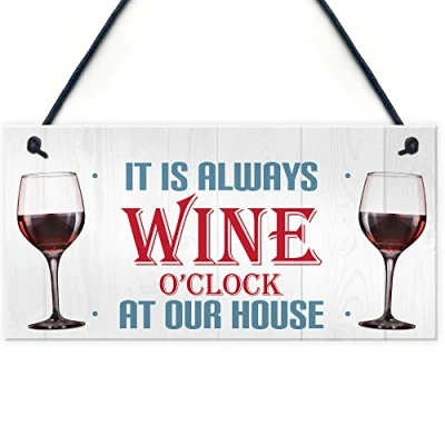 Image of RED OCEAN Always Wine O&#039;clock At Our House Novelty Hanging Plaque Sign Funny Drinking Gift