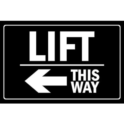 Image of Lift this way, arrow left 1mm flexible Plastic sign (200mm x 150mm)