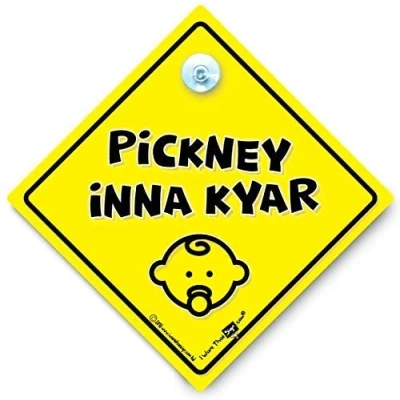 Image of Pickney Inna Kyar Sign, Baby On Board Car Suction Cup Window Sign