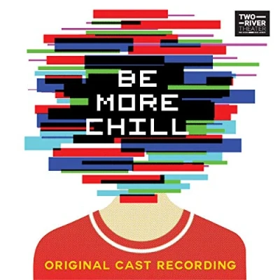 Image of Be More Chill (Original Broadway Cast Recording)