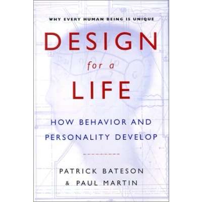 Image of Design for a Life: How Behavior and Personality Develop