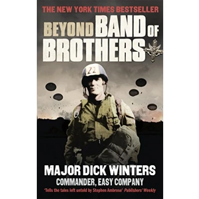 Image of Beyond Band of Brothers: The War Memoirs Major Dick Winters