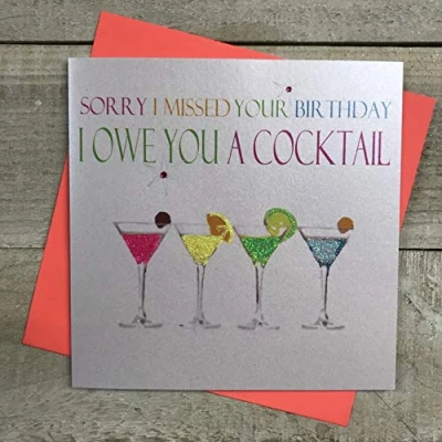 Image of WHITE COTTON CARDS Handmade Sorry I Missed Owe Neon Range Cocktails Birthday Card, White, N317