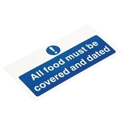 Image of Food Covered And Dated Sign Notice Safety Plaque Poster Commercial 100X200mm