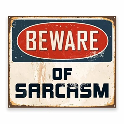 Image of 2 x 10cm Beware of Sarcasm Sticker Car Laptop Decal Fun Sign Joke Dad #9651 (10cm Wide 8.5cm High)