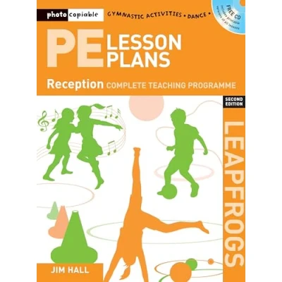 Image of PE Lesson Plans Year R: Photocopiable Gymnastic Activities, Dance and Games Teaching Programmes (Leapfrogs)