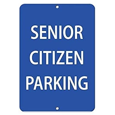 Image of New Warning Sign Senior Citizen Parking 8x12 Inches