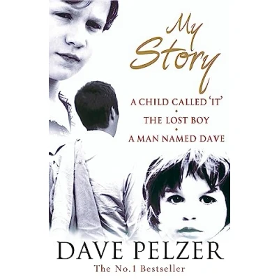Image of My Story: A Child Called It, The Lost Boy, Man Named Dave