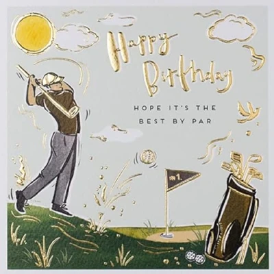 Image of Paperlink Male Artistic &#039;Happy Birthday&#039; Open Greeting Card &#039;Best By Par&#039; Golf Illustration Embossed With A Foil Finish From The Fever Pitch Range