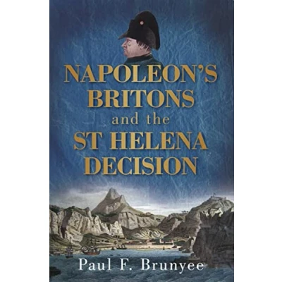 Image of Napoleon&#039;s Britons and the St Helena Decision