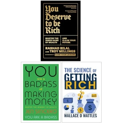 Image of You Deserve To Be Rich, Are a Badass at Making Money &amp; The Science of Getting Rich 3 Books Collection Set