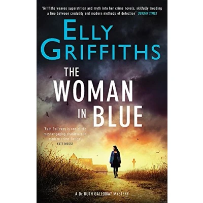 Image of The Woman In Blue: Dr Ruth Galloway Mysteries 8
