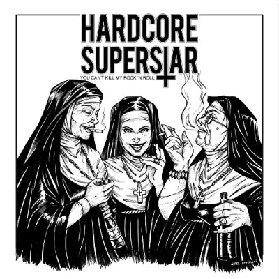Image of Hardcore Superstar You Can&#039;t Kill My Rock &#039;N Roll Sealed 2018 Swedish vinyl LP 88515034456