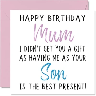 Image of Funny Birthday Cards for Mum from Son Happy No Gift Card Son, Mother Rude Banter Gifts, 145mm x Joke Humour Greeting Mummy Mom Mama