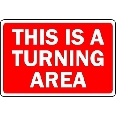Image of This is a Turning Area Safety Sign 3mm Aluminium (300mm x 200mm)