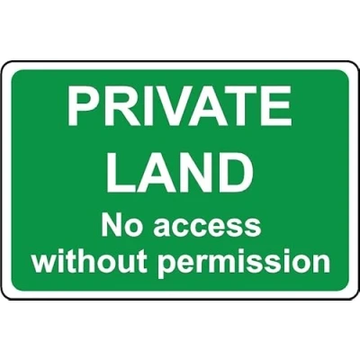 Image of Private Land no Access Without Permission Safety Sign 1mm Plastic (400mm x 300mm)