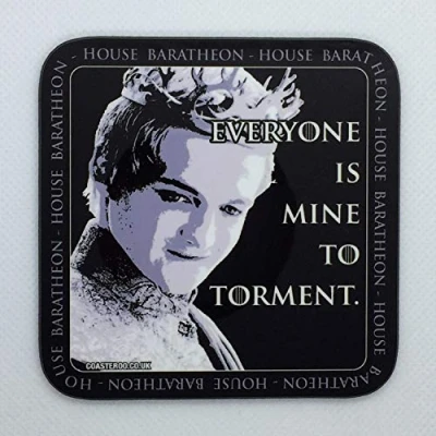 Image of Mine To Torment Joffrey Baratheon from Game of Thrones Drinks Coaster Hardboard 9cm x Gloss Finish