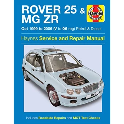Image of Rover 25 &amp; MG ZR Petrol Diesel (Oct 99 06) Haynes Repair Manual (Paperback)