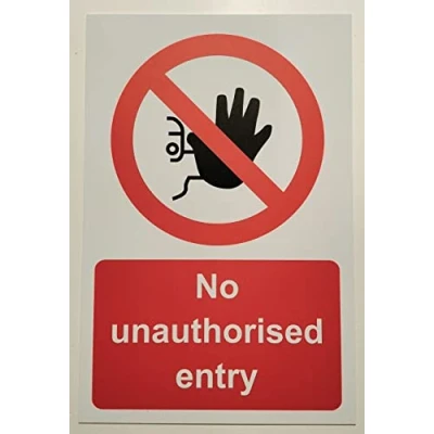Image of No unauthorised Entry Safety Sign 1mm Plastic (400mm x 300mm)
