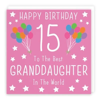 Image of Hunts England Granddaughter 15th Birthday Card Happy 15 To The Best In World Iconic Collection Fun