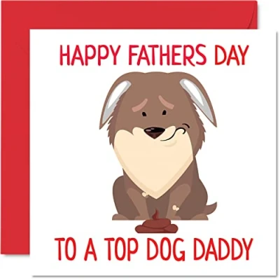 Image of Funny Fathers Day Cards for Dad the Top Dog Joke Happy Father&#039;s from Dog, Pet Doggy Father Gifts, 145mm x Seasonal Greeting Gift Pets Daddy Papa