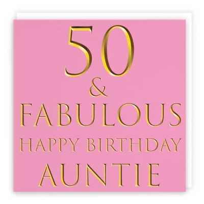 Image of Hunts England Auntie 50th Birthday Card 50 &amp; Fabulous Happy Still Totally Collection Pretty Pink